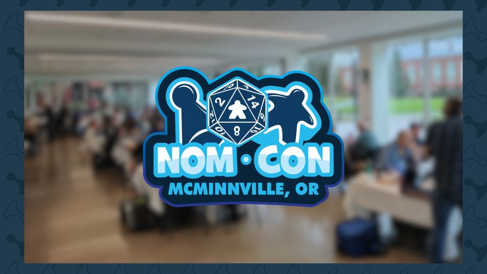 NOMCon 2024 – McMinnville Gaming Convention