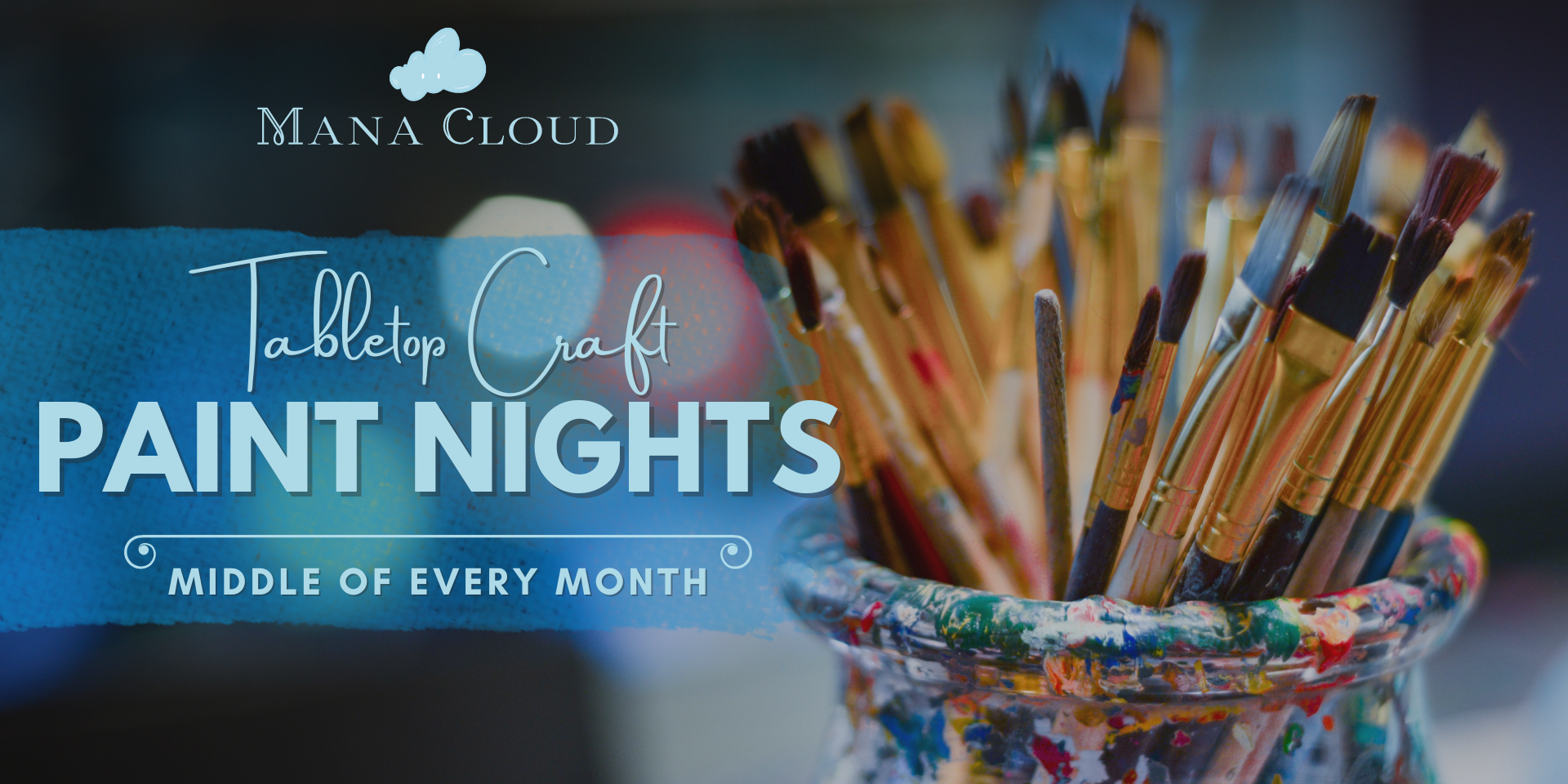 Mana Cloud Craft Paint Nights